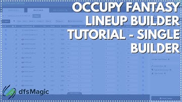 Occupy Fantasy Lineup Builder Tutorial - Single Builder