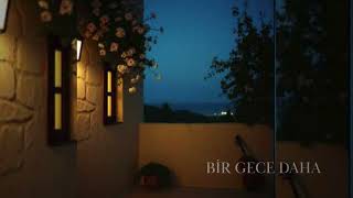 Bi̇r Gece Daha Anneme Akdeni̇z Geceleri̇