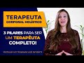 3 Pilares para Ser um Terapeuta Completo