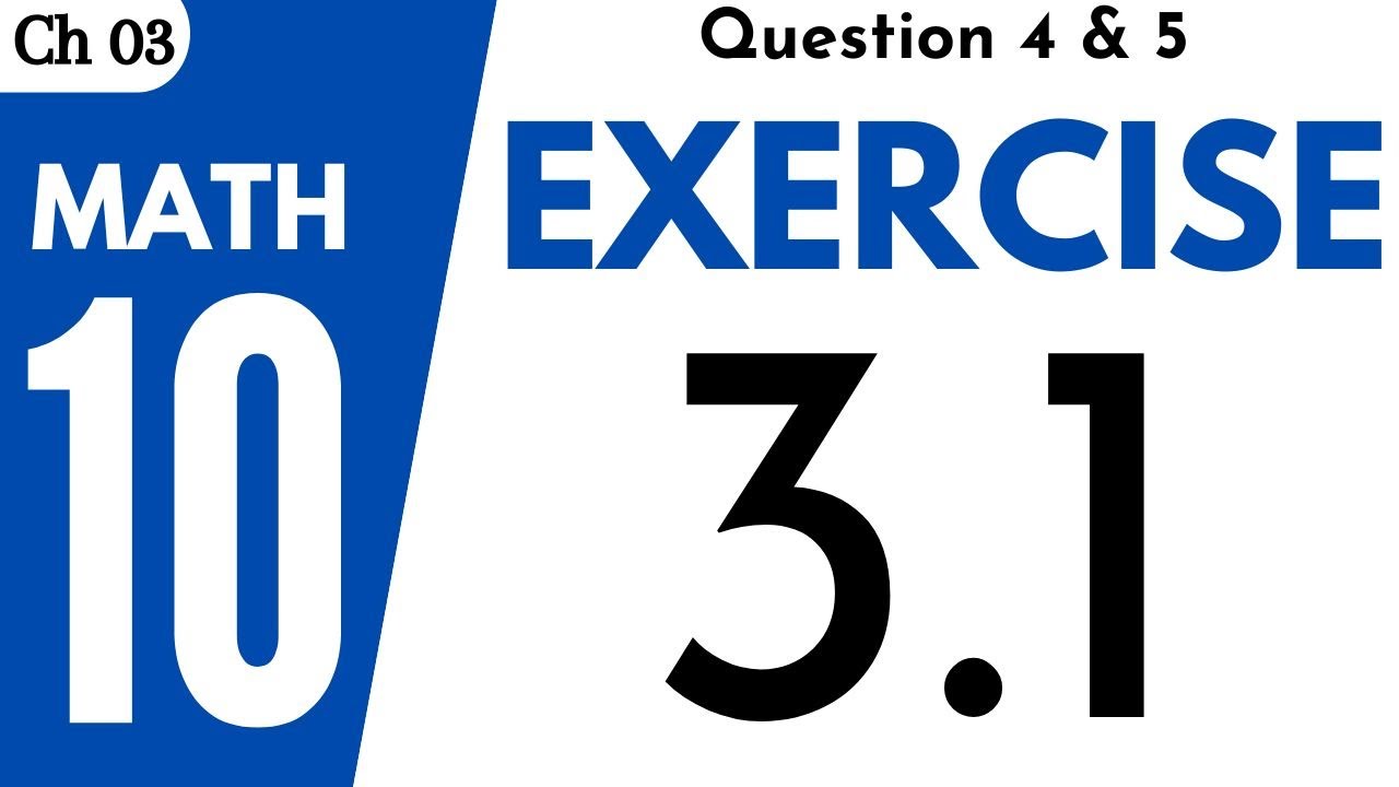 10 Class Math Chapter 3 Exercise 3.1 Question 04 & 05 - Variation ...