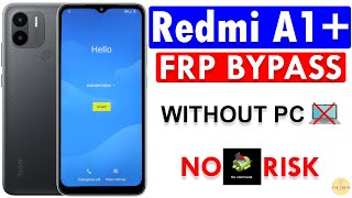 Redmi A1+ FRP Bypass || Redmi A1+ Google Account Remove