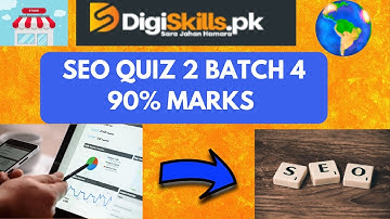 seo quiz 2 batch 4 | DigiSkills seo quiz 2 batch 4 solution dstp 2.0 | quiz 2 batch 4 Muhammad Abbas