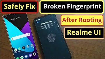 Fix Realme UI Broken Fingerprint After Rooting Realme X2