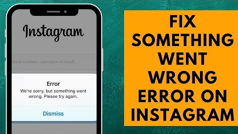 How to Fix Something Went Wrong Error on Instagram (2023)