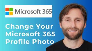 How to Change Your Microsoft 365 Profile Photo [Full Guide 2026]