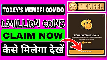 MemeFi Secret Tap Combo Reward | 15 August 2024 | Claim Free 500K Coins