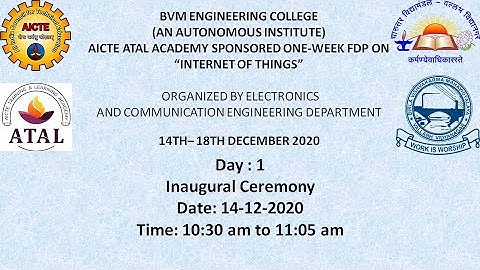 Inaugural Ceremony & Keynote Speech of AICTE ATAL FDP on IOT Organized by BVM Engineering College