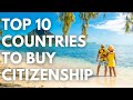 10 Best Countries to Buy Citizenship by Investment in 2021