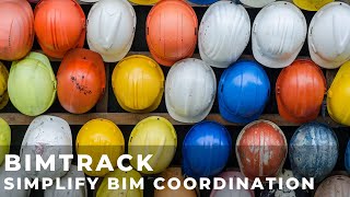 Simplify BIM Coordination with BIM Track