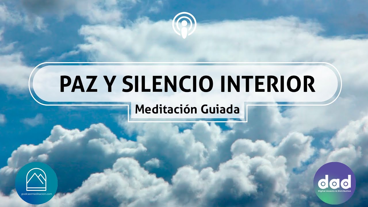 Meditación para la paz y el silencio interior - YouTube