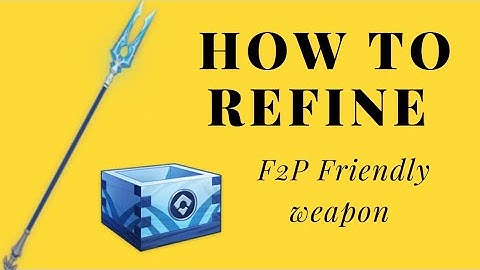 How to Refine The Catch weapon in Genshin impact