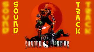 Shadow Warrior - Original Game Soundtrack (1997) HD @UnsaneSlayhammer