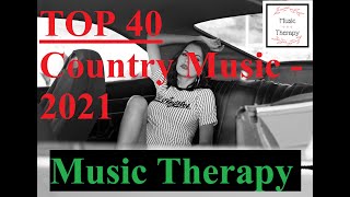 Top 40 Country Music 2021 - Instrumental