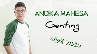 Andika Mahesa - Genting [Lirik Video]