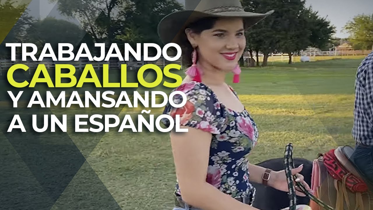 Trabajando caballos y amansando a un ESPAÑOL - El Charro Y la Mayrita (Vlog)