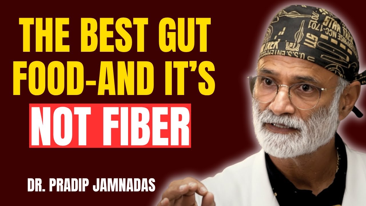 They Found the Best Food for Gut Health, and it’s NOT Fiber - Dr Jamnadas