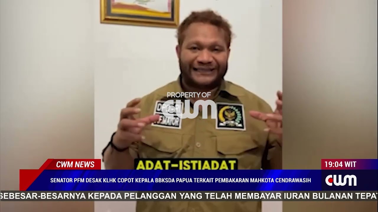 SENATOR PAUL FINSEN MAYOR DESAK KLHK COPOT KEPALA BBKSDA PAPUA TERKAIT PEMBAKARAN MAHKOTA CENDERAWAS