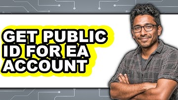 How to Get Public ID for EA Account (Only Way)