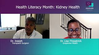 Health Literacy Special Chat with Dr. Joseph, Kidney Transplant Doctor I Grapevine Health