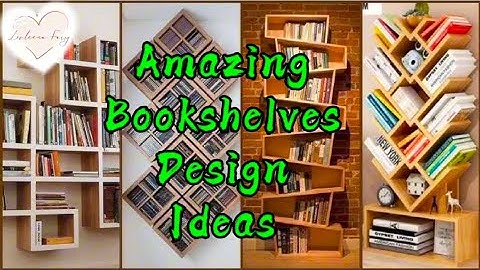 Bookshelves Design Ideas | Wooden Bookshelf | Unique Bookshelf Designs | Lovleena Fairy