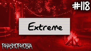 Hide & Seek: Extreme | Phasmophobia Weekly Challenge #118