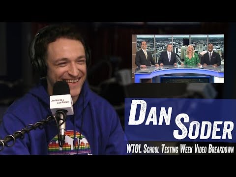 Dan Soder - WTOL School Testing Video Breakdown - Jim Norton & Sam Roberts