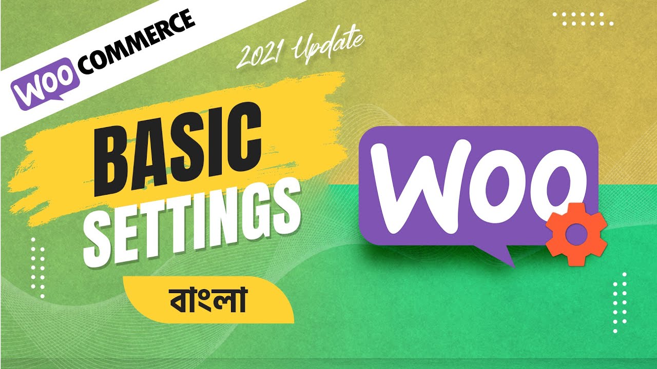 Woocommerce store settings tutorial in bangla | WooCommerce Tutorial in ...