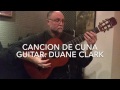 EliteGuitarist Student Performance - Cancion de Cuna (Duane Clark)