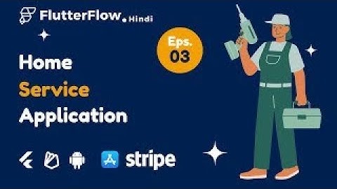Home Service App Flutter Without Code Using FlutterFlow | Flutterflow Tutorial | Stripe Payment
