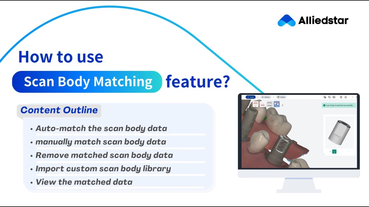How to Use Scan Body Matching Feature