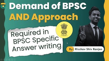 67th BPSC MAINS ANSWER WRITING Strategy |TOPPER STRATEGY| BY RISSHAV SHIV RANJAN (64TH BPSC RANK 23)