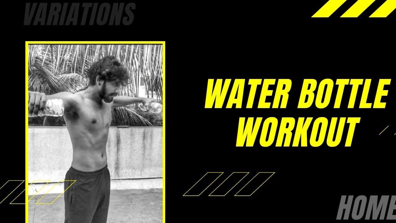 Full Body Water Bottle Workout At Home Fat Burn Workout YouTube