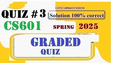 cs 601 quiz 3 solution  2025