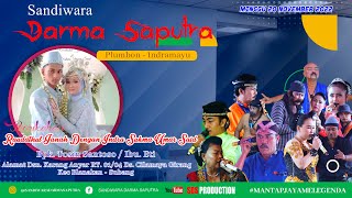 LIVE SANDIWARA 'DARMA SAPUTRA' |Pernikahan Janah & Indra | Cilamaya Girang Minggu 20/11/2022 #MALAM