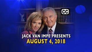 Jack Van Impe Presents -- August 4, 2018