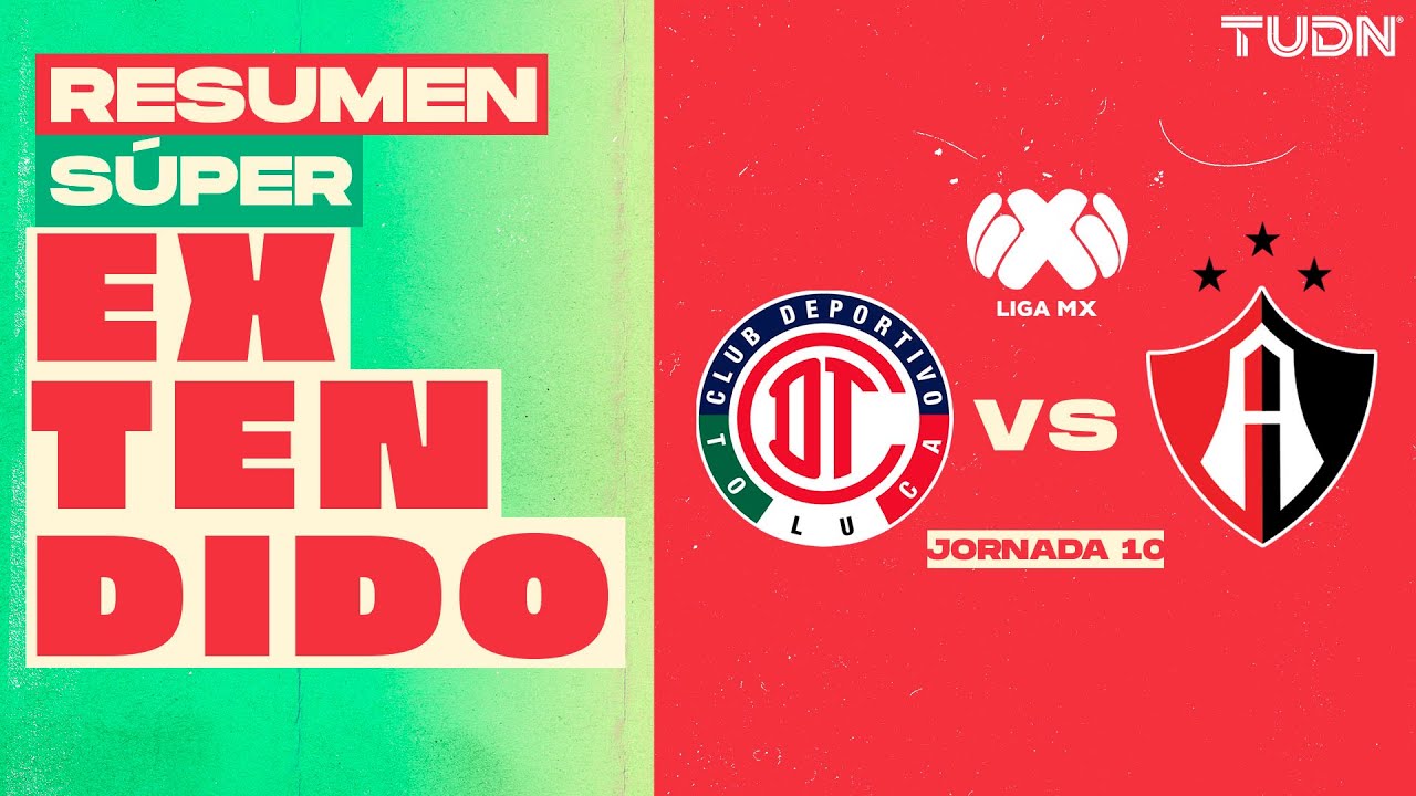 RESUMEN SÚPER EXTENDIDO | Toluca vs Atlas | Liga Mx -Apertura 2024 ...
