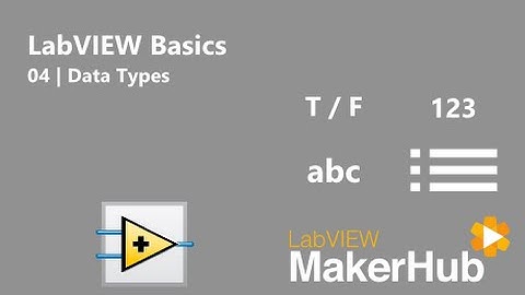 LabVIEW Basics - 04 | Data Types