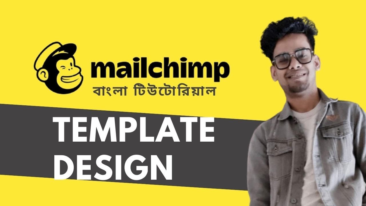 Mailchimp Bangla Tutorial 2021 । Email Template Design