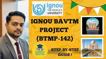 How to Make IGNOU BTMP-142 Project | BAVTM Project Report Explained  | WhatsApp Help: 7042915615