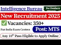 ✅ IB MTS New Vacancy 2025 | IB MTS Recruitment 2025 | Intelligence Bureau Vacancy 2025 | 10th Pass