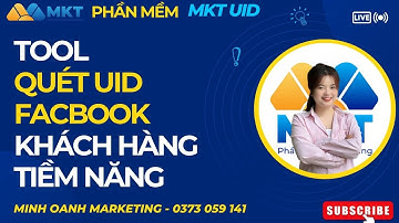 Tool Quét UID Facebook Khách Hàng Tiềm Năng | Phần Mềm Quét  Data Facebook