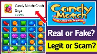 Candy Match Crush Saga $1000 PayPal Real or Fake? | Make Money Online | Earning App Review | Earning screenshot 1