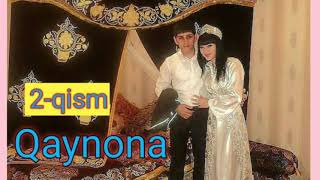 Qaynona 2- qism