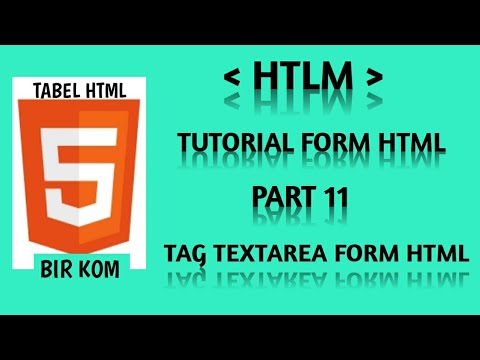 Tutorial Form HTML Part 11 : Cara Menggunakan Tag Text Area Dalam Form ...