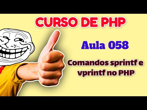 Curso de PHP - Aula 058 - PHP do Zero para Iniciantes - Comandos sprintf e vprintf no PHP