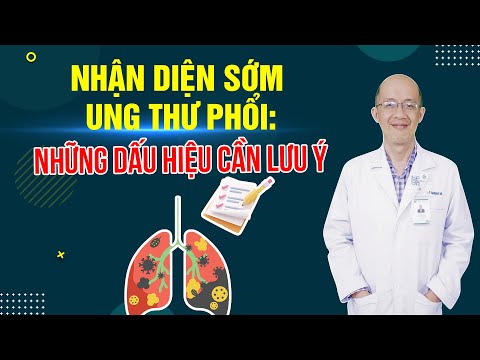 Nhận Diện Sớm Ung Thư Phổi: Những Dấu Hiệu Cần Lưu Ý | PGS.TS.BS Lê Thượng Vũ