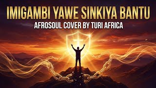 Turi africa: Imigambi Yawe Si Nk'iy'Abantu afrosoul cover 
