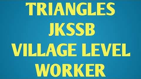 TRIANGLES Village Level Worker (VLW)JKSSB Quantitative Aptitude