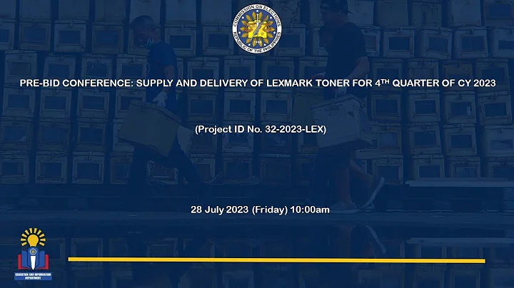 PRE-BID CONFERENCE: SUPPLY AND DELIVERY OF LEXMARK TONER FOR 4TH QUARTER OF CY 2023