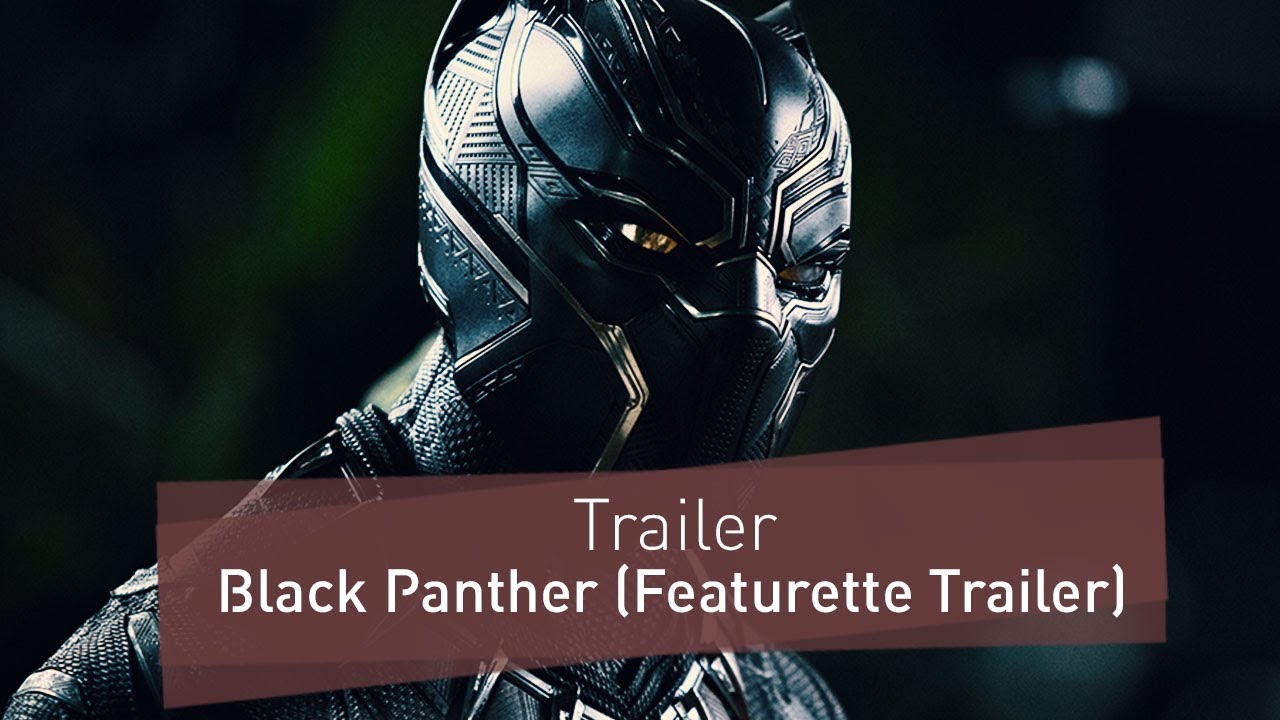 BLACK PANTHER  | Featurette Trailer Deutsch  | FANwerk